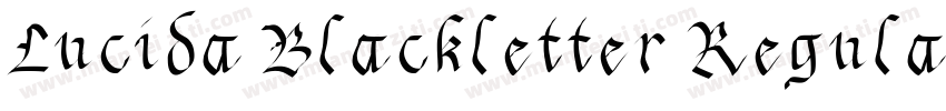 Lucida Blackletter Regular字体转换